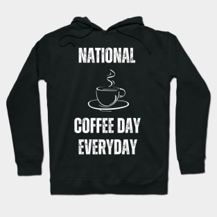 National Coffee Day Everyday Hoodie